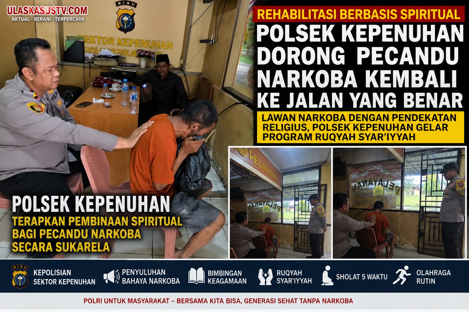 Pengguna Narkoba Tak Perlu Takut, Polsek Kepenuhan Buka Program Rehabilitasi